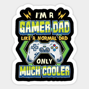 Gamer Dad like a Normal Dad Gaming Fathers Day Sticker